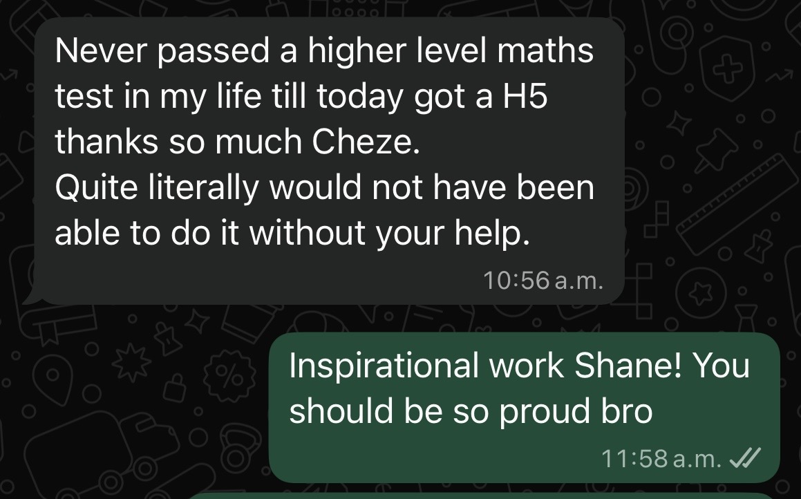 Student message: never passed a higher level maths test until today, got a H5