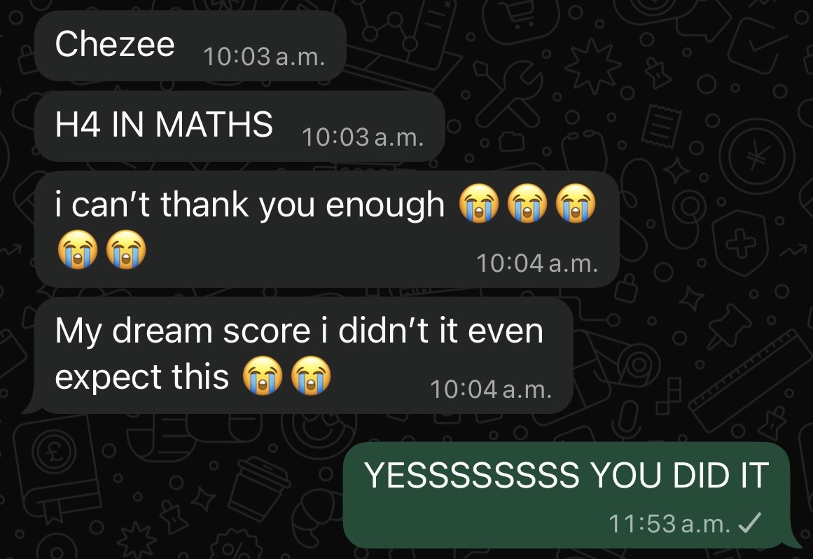 Student message: H4 in maths, my dream score